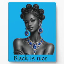 Black is nice Tabletop Plaque with Easel