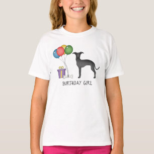 Black Italian Greyhound Cute Dog - Birthday Girl T-Shirt
