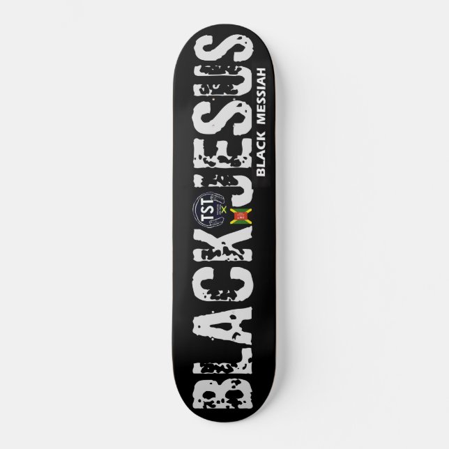 BLACK JESUS  BLACK MESSIAH Skateboard (Front)