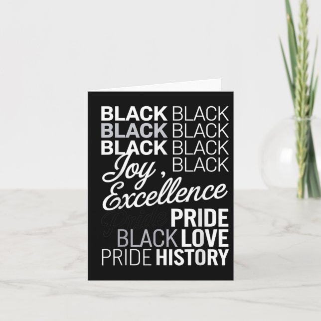 Black Joy Excellence Pride Love History – Black Pr Card (Front)