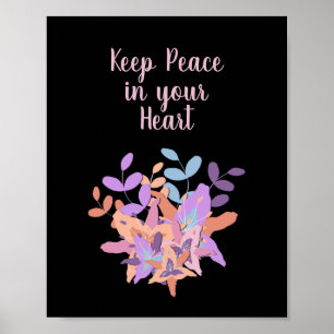 Black "Keep Peace in your Heart" Floral Poster