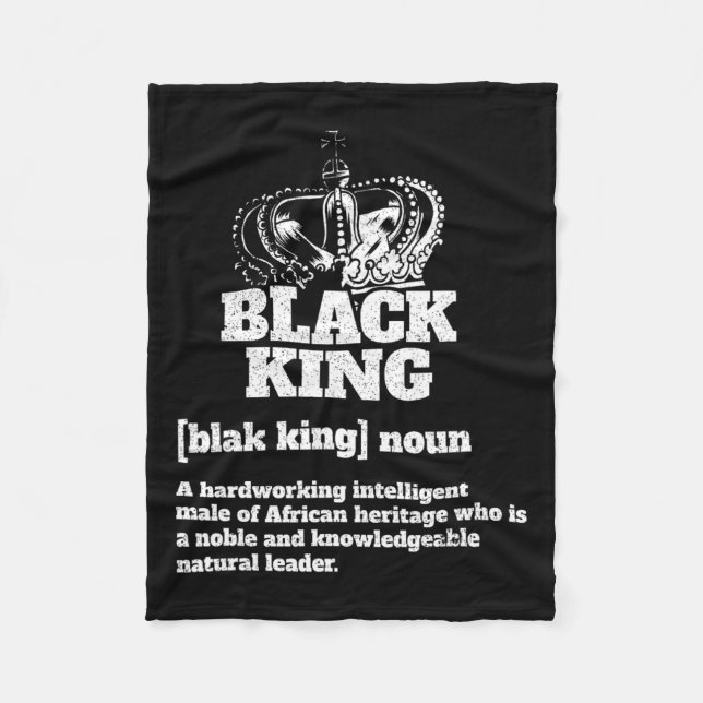 Black King Definition African American Pride Black Fleece Blanket (Front)