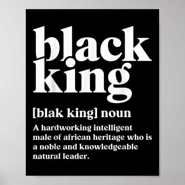 Black King Definition African Black Pride Melanin  Poster (Front)