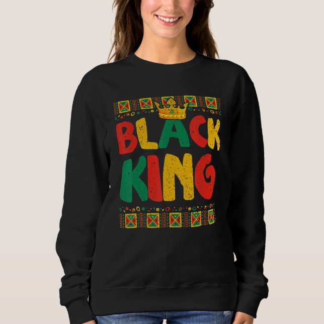 Black King History Month Proud Afro African Queen  Sweatshirt (Front)