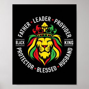 Black King Juneteenth Fathers Day Leader Provider Poster