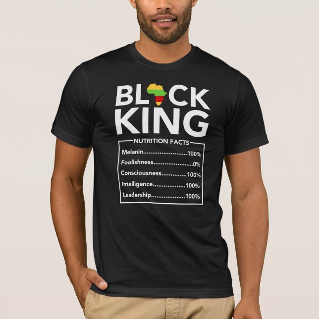 Black King Nutrition Facts Empowering Black King T-Shirt (Front)
