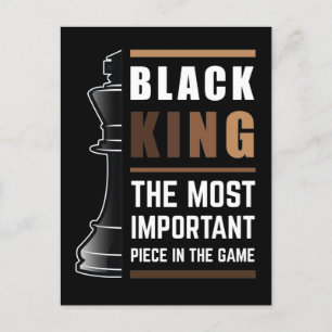 Black King The Most Important Piece In The Game 1 Postcard