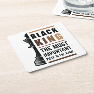 Black King The Most Important Piece In The Game 2 Square Paper Coaster