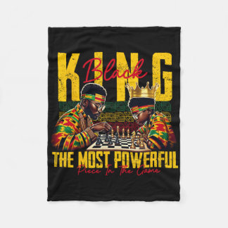 Black King The Most Powerful Piece In The Game Bla Fleece Blanket
