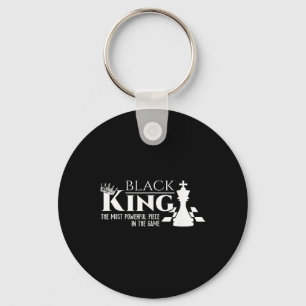 Black King - The Most Powerful Piece In The Game - Key Ring