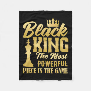 Black King The Most Powerful Piece In The Game Men Fleece Blanket
