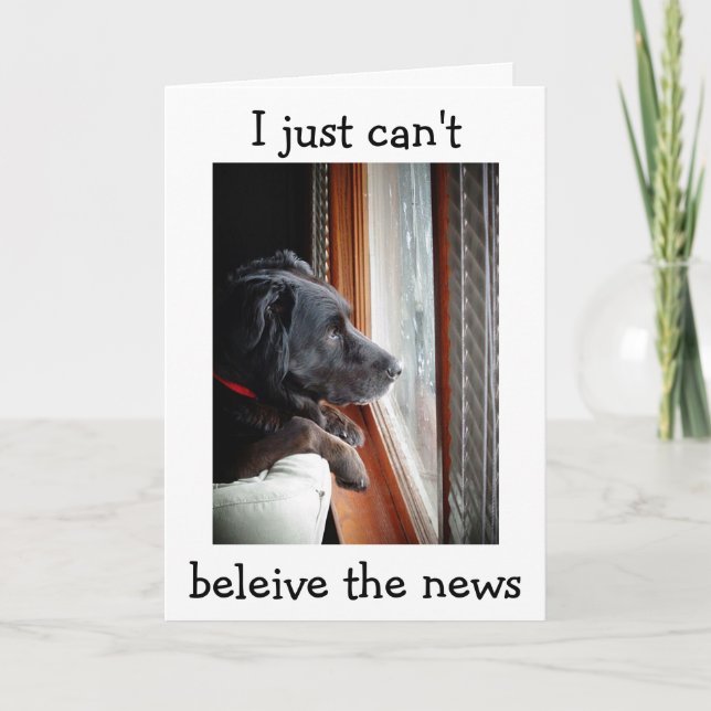BLACK LAB CAN'T BELIEVE THAT YOU ARE "40" CARD (Front)