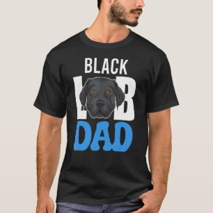 Black Lab Dad Animal Pet Daddy Dog Cute Black Lab T-Shirt