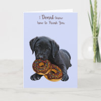Black Lab Donut Card - Dog Donut Card - Thank You