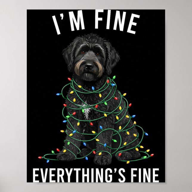 Black Labradoodle Christmas I'm Fine Everything Is Poster (Front)