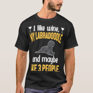 Black Labradoodle Dog Wine Labradoodle 1 T-Shirt