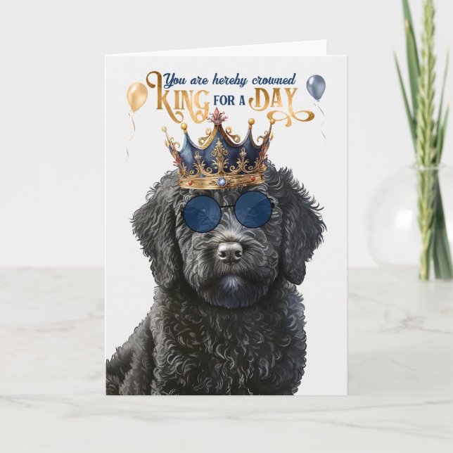 Black Labradoodle King for a Day Funny Birthday Card (Front)