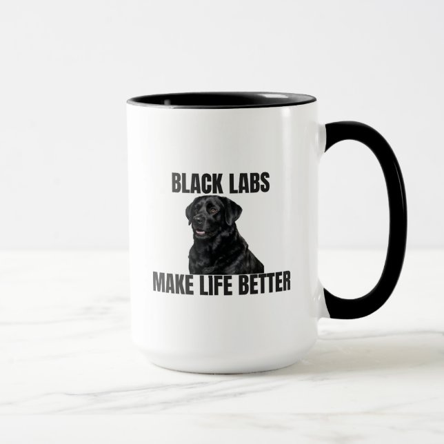 Black Labs Make Life Better – Coffee Mug (Right)