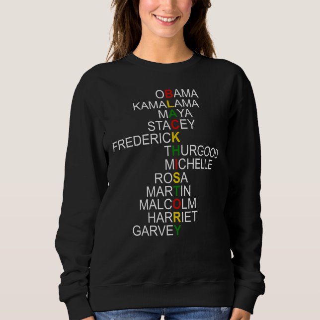 Black Leaders Inspiring Black History African Amer Sweatshirt (Front)