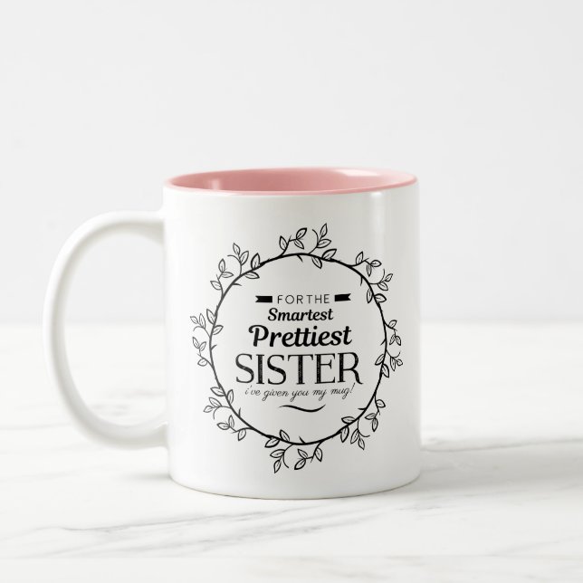 black leaf circle  smartest prettiest sister Two-Tone coffee mug (Left)