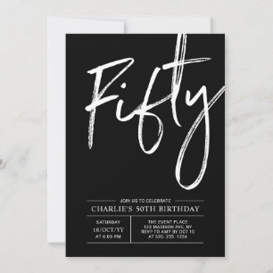 Black Lettering Fifty   Modern 50th Birthday Party Invitation