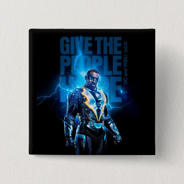 Black Lightning - Give The People Hope 15 Cm Square Badge (Front)