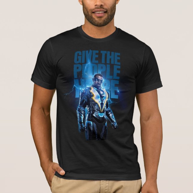 Black Lightning - Give The People Hope T-Shirt (Front)