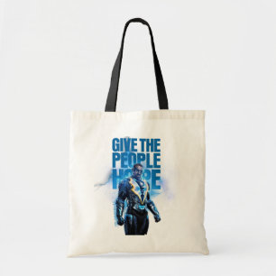 Black Lightning - Give The People Hope Tote Bag
