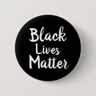 Black Lives Matter 3 inch Pin