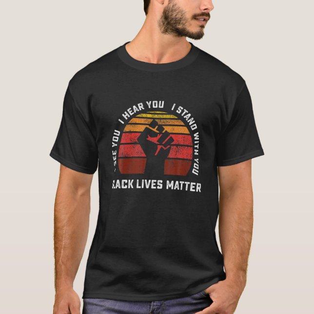 Black Lives Matter Ally  I Stand Allies to BLM shi T-Shirt (Front)