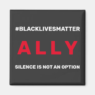 Black Lives Matter ALLY Magnet