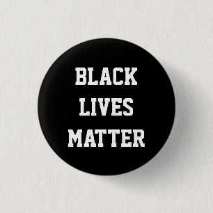 BLACK LIVES MATTER black power round button