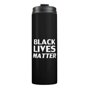 Black Lives Matter black white modern typography Thermal Tumbler