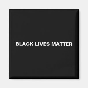 Black Lives Matter black white text minimalist Magnet