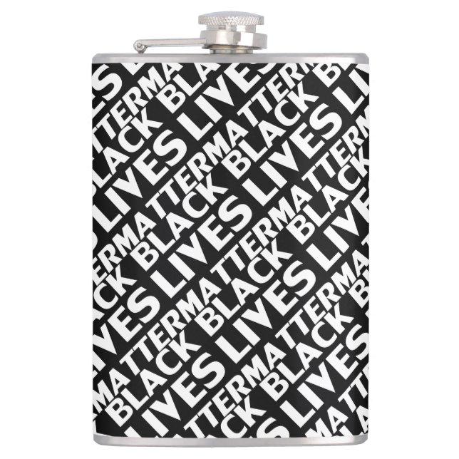 Black Lives Matter black white typography pattern Hip Flask (Front)