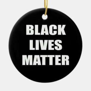BLACK LIVES MATTER CERAMIC ORNAMENT