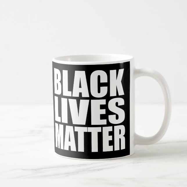 “BLACK LIVES MATTER” COFFEE MUG (Right)