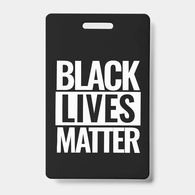 Black Lives Matter Custom ID Badge (Front)