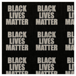Black Lives Matter Fabric