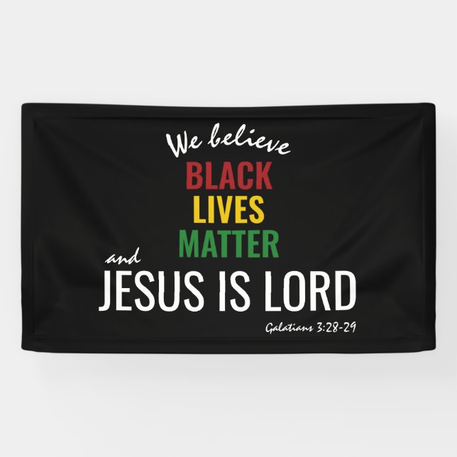 BLACK LIVES MATTER | JESUS IS LORD Declaration Banner (Horizontal)