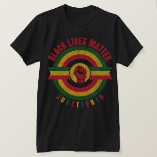 Black Lives Matter Juneteenth Black Power T-Shirt