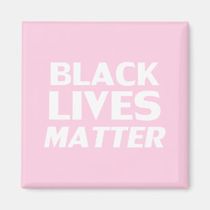 Black lives matter, light pink white magnet