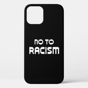 Black Lives Matter No To Racism iPhone 12 Pro Case