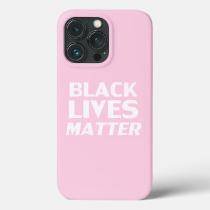 Black Lives Matter pink white modern typography iPhone 13 Pro Case