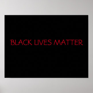 BLACK LIVES MATTER POSTER