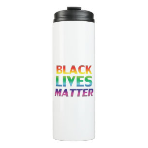 "Black Lives Matter" pride lgbtq lgbt rainbow Thermal Tumbler