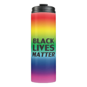 "Black Lives Matter" pride lgbtq lgbt rainbow Thermal Tumbler