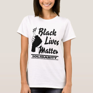 Black Lives Matter - Solidarity T-Shirt