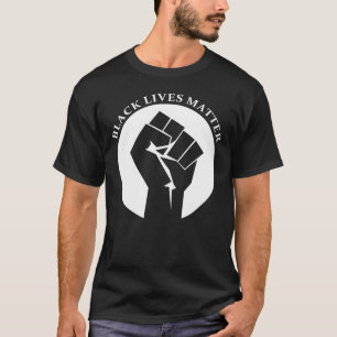black lives matter T-Shirt