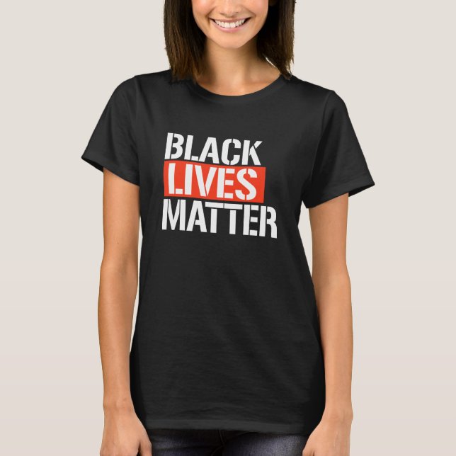 BLACK LIVES MATTER T-Shirt (Front)